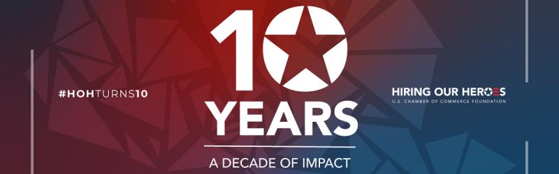 Hiring Our Heroes Celebrates a Decade of Impact