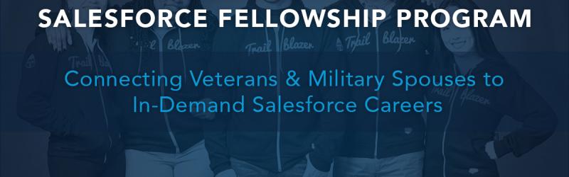 Hiring Our Heroes Salesforce Fellowship Program