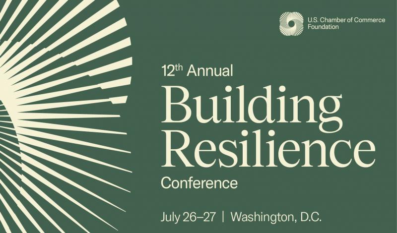 12th Annual Building Resilience Conference | July 26-27 | Washington, D.C.